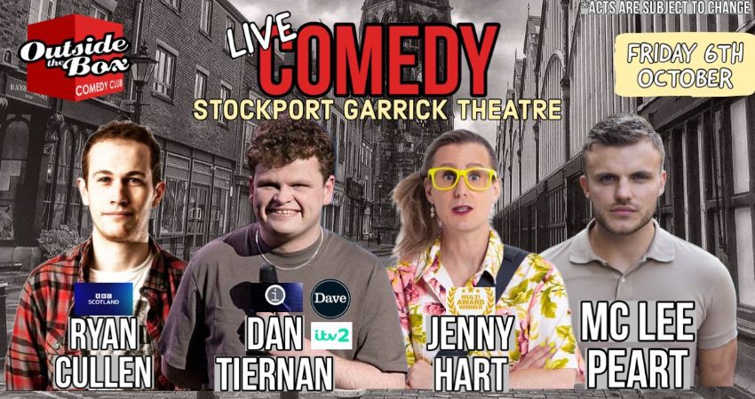 Outside the Box Comedy Club | Stockport Garrick Theatre